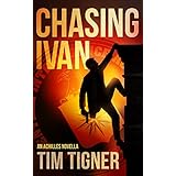 Chasing Ivan: (Kyle Achilles, Prequel Novella)