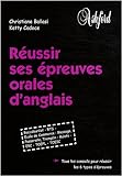 Réussir ses épreuves orales d'anglais