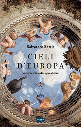 Cieli d'Europa: Cultura, creatività, uguaglianza libro