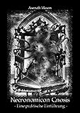 Necronomicon Gnosis - Eine Praktische Einführung by Asenath Mason, Wolf Kaminski