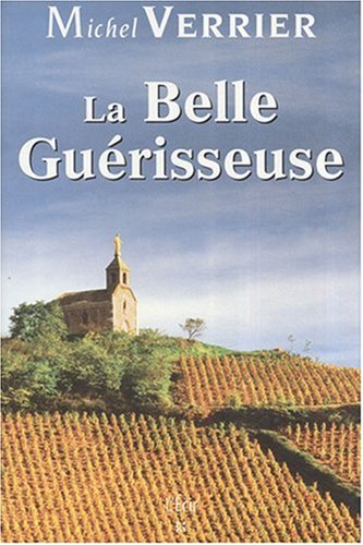 couverture de : La belle gu&eacute;risseuse