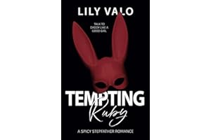 Tempting Ruby: A Spicy Stepfather Romance (Festive-F*cks-Series)
