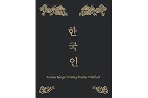 Korean Hangul Writing Practice Workbook: Korean Alphabet Writing Book For Beginners