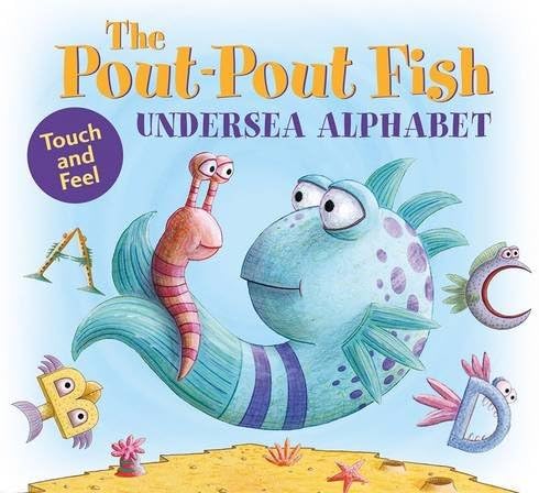 Pout-Pout Fish Undersea Alphabet, The: Touch and Feel (Pout-Pout Fish Novelty)