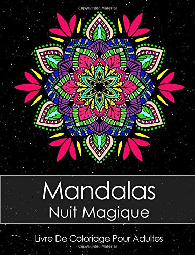 Download Livre De Coloriage Pour Adultes: Mandalas Nuit Magique Download Livre De Coloriage Pour Adultes: Mandalas Nuit Magique