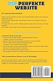 Image de Die perfekte Website: Der optimale Internetauftritt für Ihr Geschäft und 12 Wege zu mehr Umsatz auf Ihrer Website