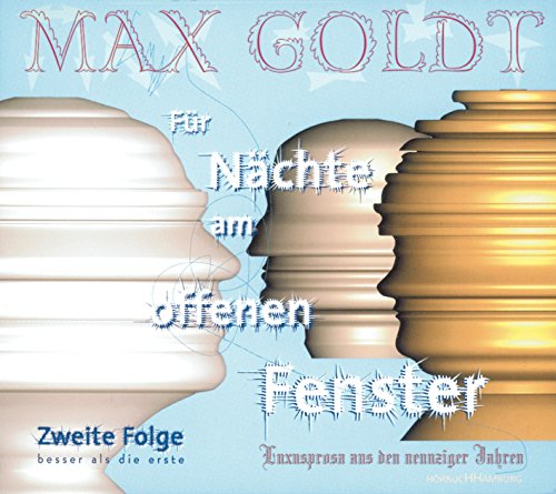 Max Goldt, Für Nächte am offenen Fenster, Zweite Folge, 2 Audio-CDs