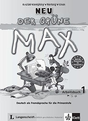 Der grüne Max 1 Neu - Arbeitsbuch 1 mit Audio-CD : Deutsch als Fremdsprache für die Primarstufe