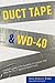 Produktbild Duct Tape & WD-40: A Parent's Guide to the Mysteries of a Bipolar Child. When the Fix-It Approach Doesn't Work.