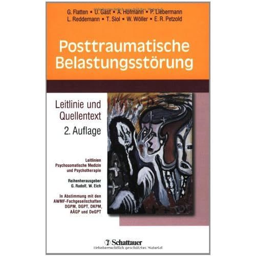 [PDF] Posttraumatische Belastungsstörung: Leitlinie und Quellentext (Leitlinien Psychosomatische Medizin und Psychotherapie) KOSTENLOS DOWNLOAD