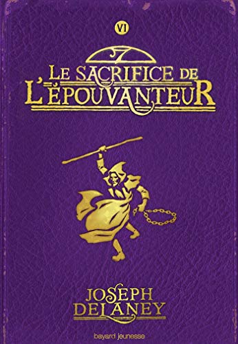 L'Épouvanteur poche, Tome 06: Le sacrifice de l'épouvanteur L'Épouvanteur poche, Tome 06: Le sacrifice de l'épouvanteur