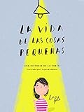  La vida de las cosas pequeñas (Ilustración)