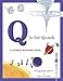 Produktbild Q Is for Quark: A Science Alphabet Book