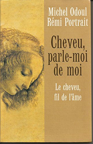 Download Cheveu, parle-moi de moi : Le cheveu, fil de l'âme Download Cheveu, parle-moi de moi : Le cheveu, fil de l'âme