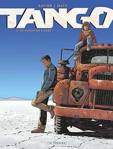 Couverture du livre de Tango - Tome 1 - Un Océan de pierre