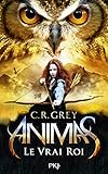 Animas - tome 02 : Le Vrai Roi (2)