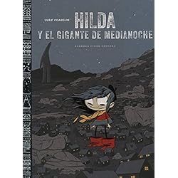 Hilda y el gigante de medianoche (Hilda - Cuentos)
