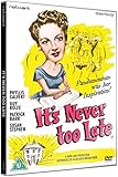 It's Never Too Late [DVD]