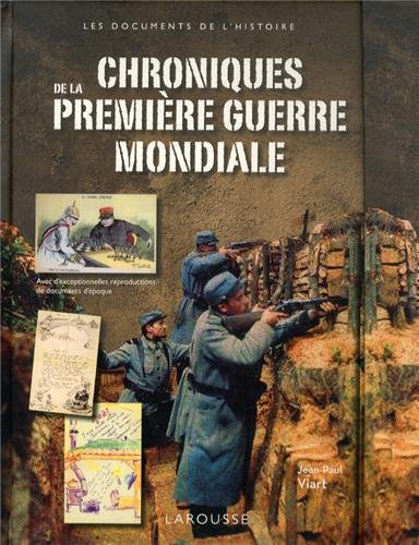 <a href="/node/30247">Chroniques de la première guerre mondiale</a>