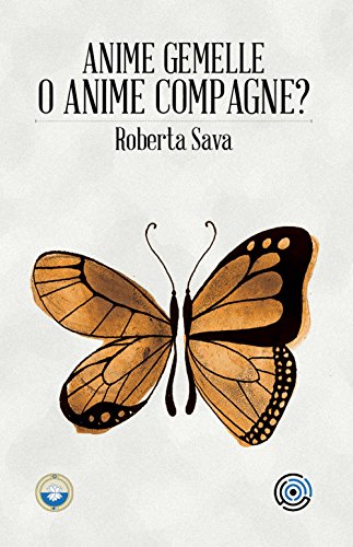 Anime gemelle o anime compagne?