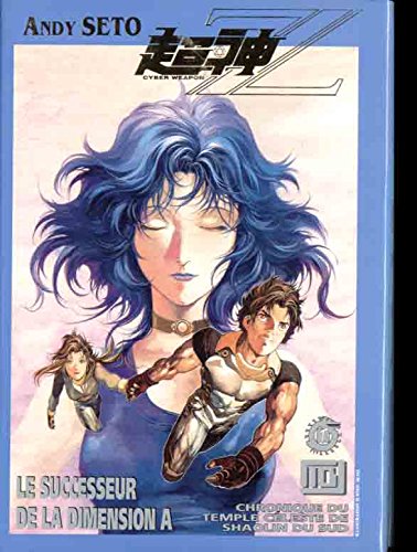 Cyber Weapon Z — Tome 10