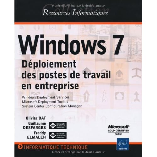 Windows 7 - Déploiement des postes de travail en entreprise