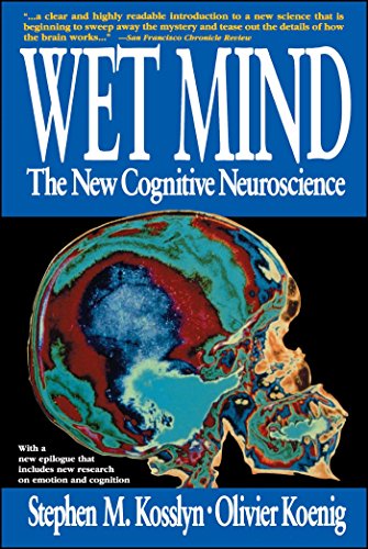 Wet Mind: The New Cognitive Neuroscience (English Edition) livre
