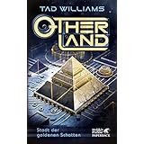 Otherland / Otherland 1: Stadt der goldenen Schatten