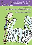 Les Bonnes Résolutions des paresseuses