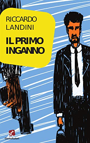 Riccardo Landini – Il primo inganno (2019)