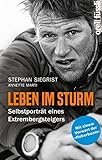Leben im Sturm: Selbstporträt eines Extrembergsteigers by 
