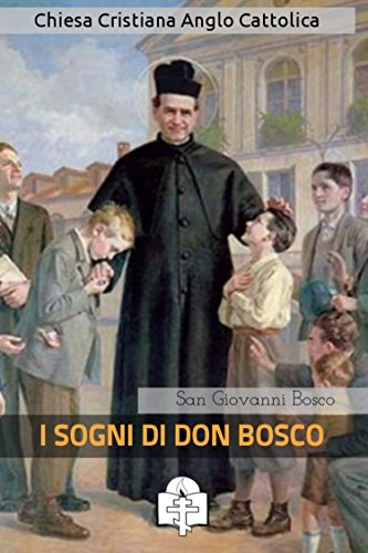 I Sogni di Don Bosco (I doni della Chiesa) libro