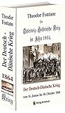 Der Schleswig-Holsteinsche Krieg im Jahre 1864: Der Deutsch-Dänische Krieg vom 16. Januar bis 30. Oktober 1864 by 
