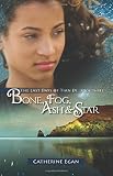 Cover zum Buch Bone, Fog, Ash & Star