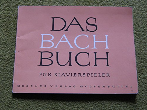 Das Bach-Buch für Klavierspieler