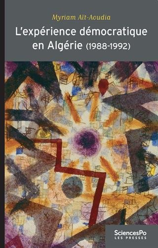 L'apprentissage démocratique en Algérie (1988-1992) : Apprentissages politiques et changement de régime gratuit