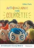 Autobiographie d'une courgette