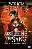 Mercy Thompson, T2 : Les Liens du sang