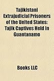 Image de Tajikistani Extrajudicial Prisoners of the United States