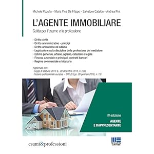 L'agente immobiliare. Guida per l'esame e la professione