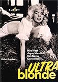 Image de Ultra blonde : Mae West, Jayne Mansfield, Kim Novak, Carroll Baker