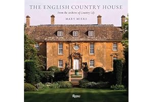 By Mary Miers The English Country House (Country Life Magazine)
