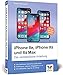 iPhone XR, iPhone XS und XS Max: Die verständliche Anleitung für alle neuen iPhone-Modelle. Aktuell zu iOS 12, ideal für Senioren by 