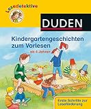 Lesedetektive Kindergartengeschichten zum Vorlesen: Ab 4 Jahren (DUDEN Lesedetektive Vorlesegeschichten) by 