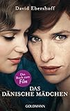 Bücher Neuerscheinungen 2022 - Das dänische Mädchen: Roman von David Ebershoff