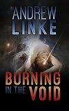 Image de Burning in the Void (English Edition)