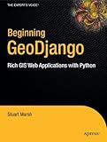 Image de Beginning Geodjango: Rich Gis Web Applications With Python