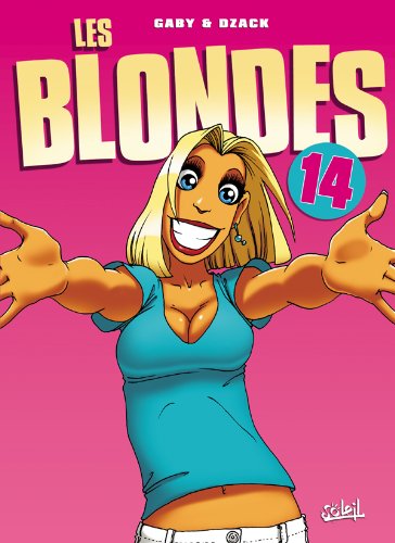 Les blondes dans mes bras Tome 14