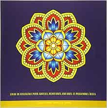 Livre De Coloriage Pour Adultes Debutants Enfants Et Personnes Agees Livres A Colorier Faciles Pour Adultes Livres A Colorier Avec Des Mandalas Faciles Pour Adultes Club De Livre De Coloriage Pour Adulte Livres Amazon Fr