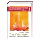 Cover zum Buch Das Vaterunser: Lebenshilfe aus dem G...